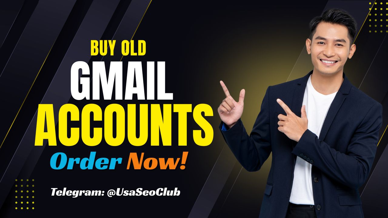 Buy Old Gmail Accounts 
