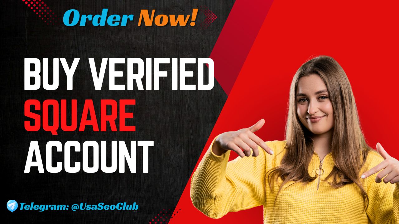 Buy Verified Square Account 