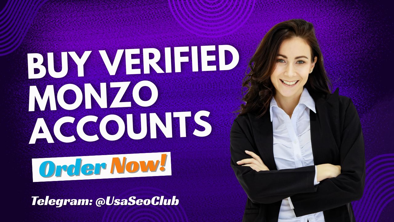 Buy Verified Monzo Accounts 