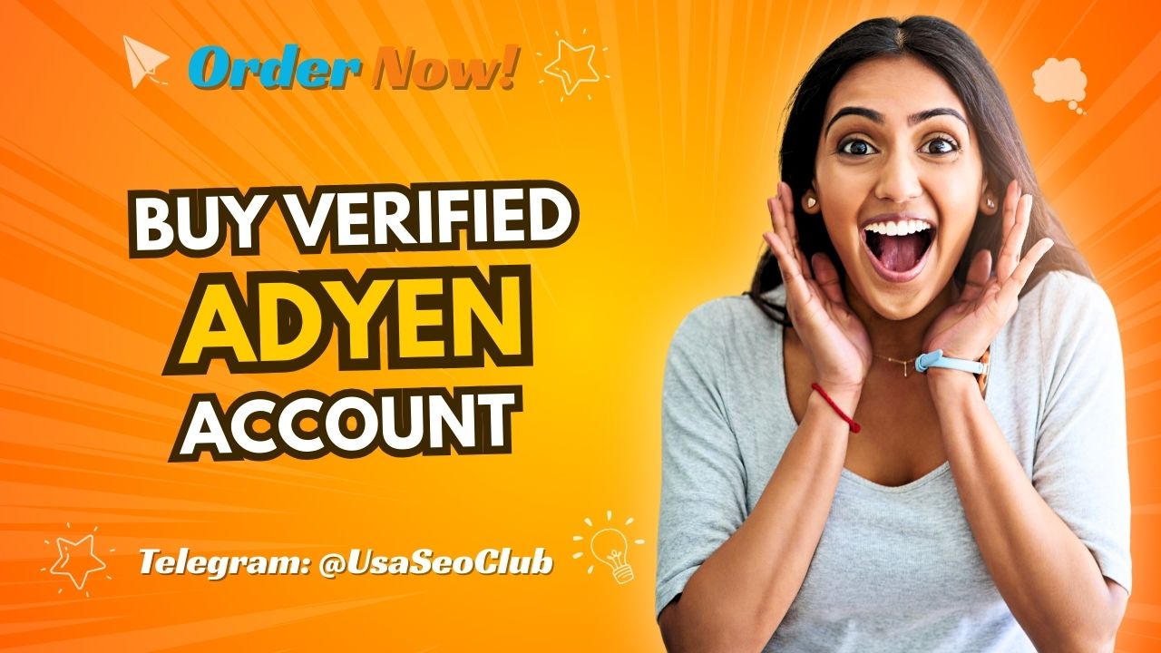 Buy Verified Adyen Account 